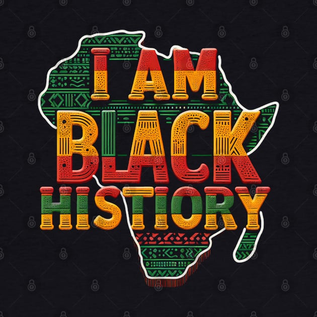 I Am Black History - Black History by ANSAN